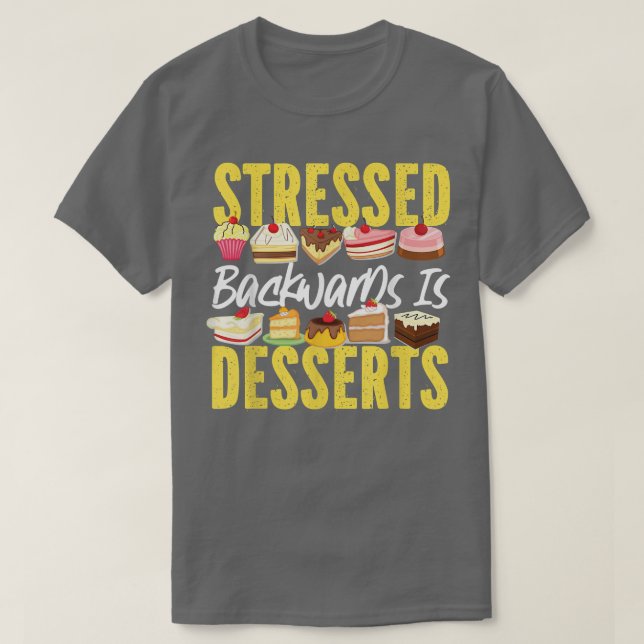 Camiseta Bake Baking Cupcake Cake Dessert Stressed Backward (Frente do Design)