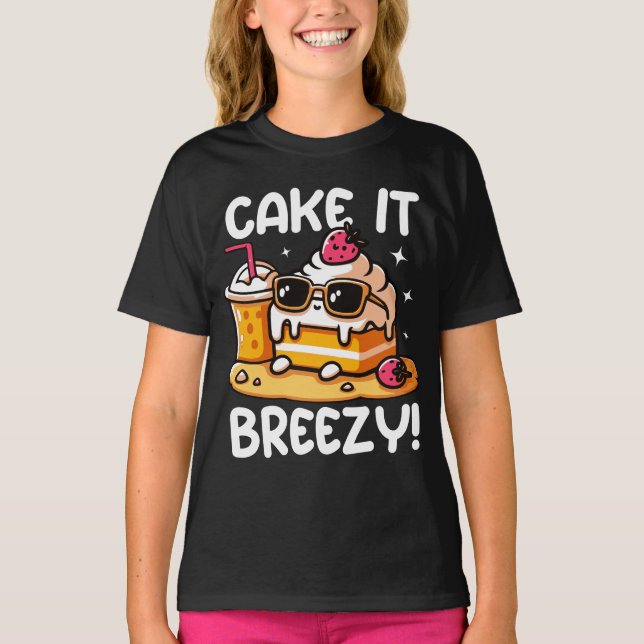 Camiseta Bake It Breezy Cake Slice Refrigeração Em Praia Ba (Frente)