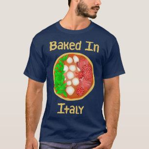 Camiseta Baked In Italy Funny Italian Pizza Flag