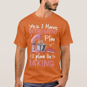 Camiseta Baker Aposentado Fazendo Aposentação Presente Reti