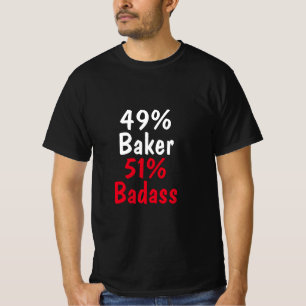 Camiseta Baker Badass
