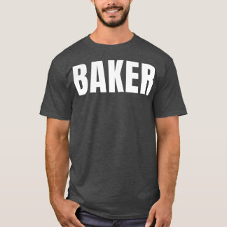 Camiseta Baker Funny Job Profissão De Aniversário Ide De Pr