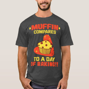 Camiseta Baker Muffin compara com um dia de cozimento Cakes