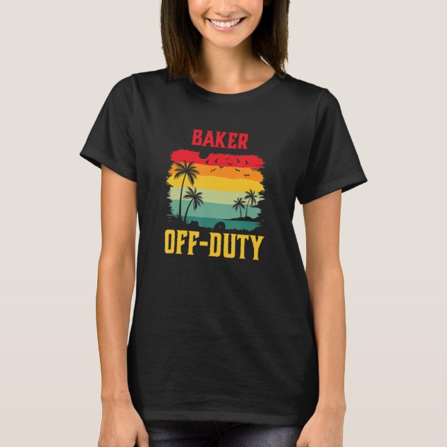 Camiseta Baker On Holiday Off Duty  Summer Break Outfit (Frente)