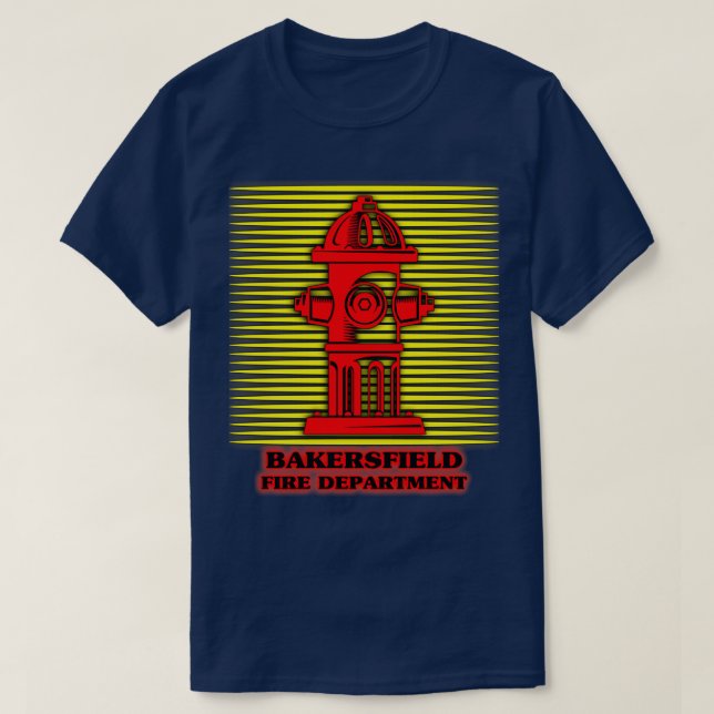 Camiseta Bakersfield Fire Department Melhor Presente para a (Frente do Design)