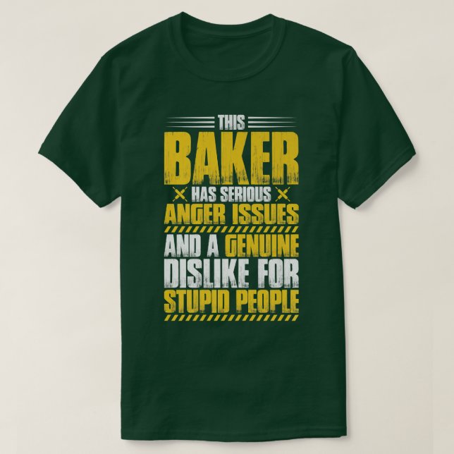 Camiseta Baking Anger Issues Bakery Baker (Frente do Design)
