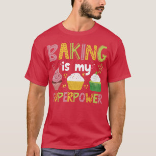 Camiseta Baking É A Minha Superpotência - Tipos De Bolo 400