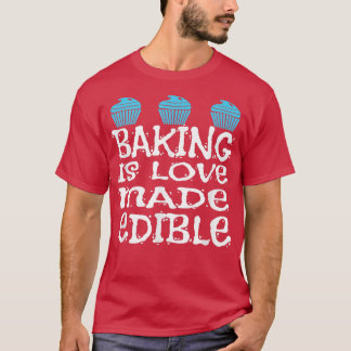 Camiseta Baking é amor feito comestível pelo dono da padari