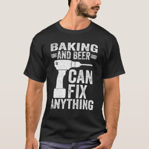 Camiseta Baking E Cerveja Conseguem Consertar Qualquer Cois