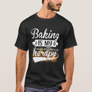 Camiseta Baking é meu chef de pastelaria de terapia