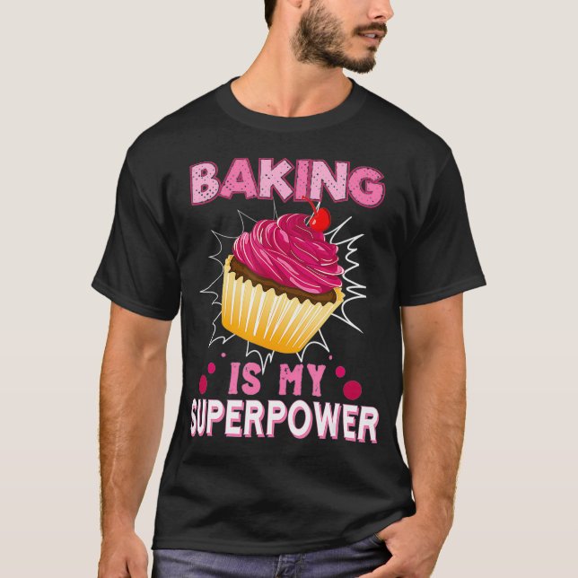 Camiseta Baking é meu super poderoso Cupcake delicioso (Frente)