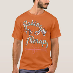 Camiseta Baking é minha Piada sarcástica de terapia