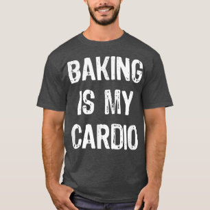 Camiseta Baking é o meu Cardio Engraçado