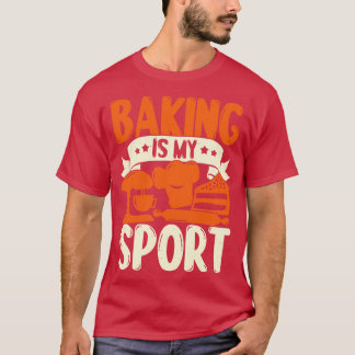 Camiseta Baking É O Meu Presente De Criador De Esporte