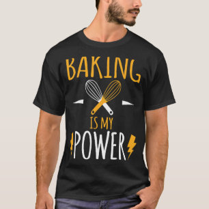 Camiseta Baking é o meu super poder - Design Baker perfeito