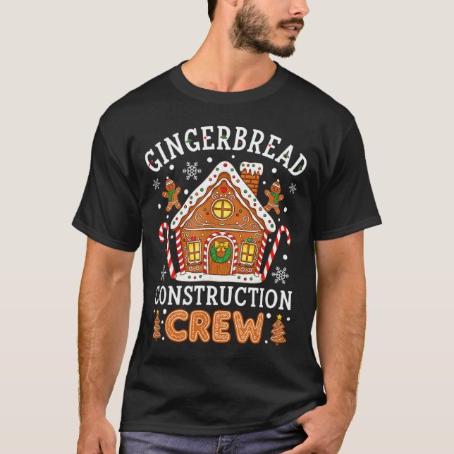 Camiseta Baking Gingerbread House Construction Crew Christm (Frente)