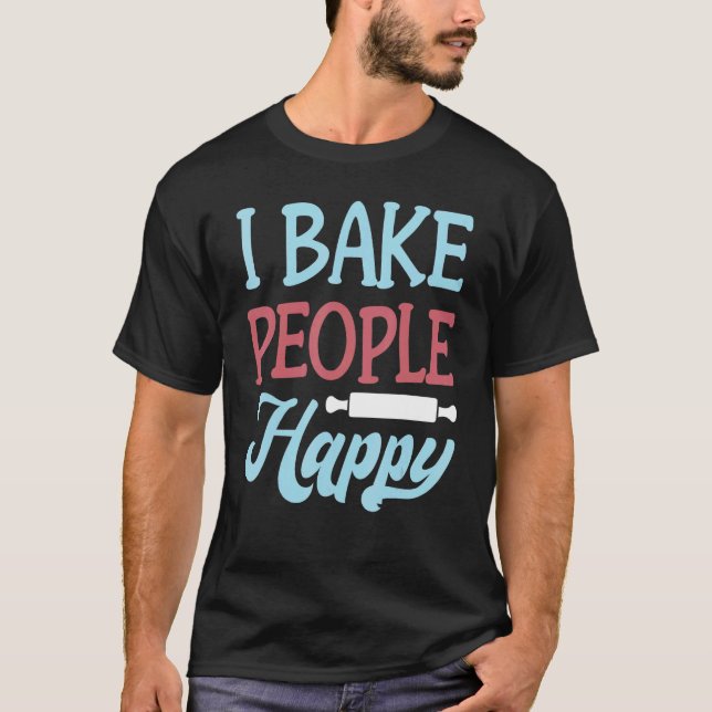 Camiseta Baking - I Assar Pessoas Happy - Baker (Frente)