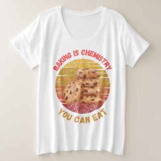 Camiseta Baking is Chemistry You Can Eat - padeiro