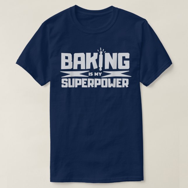 Camiseta Baking Is My Superpower Delicious Funny Cupcake Ba (Frente do Design)