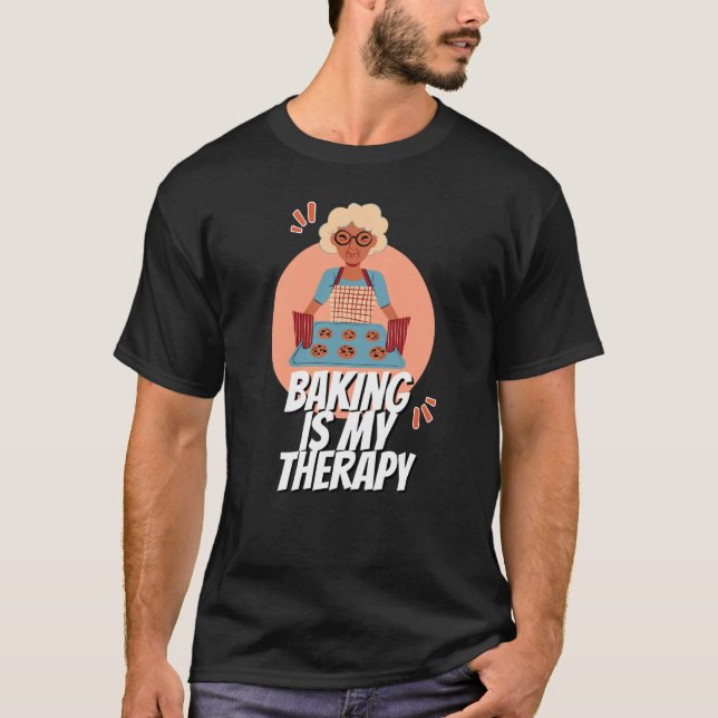 Camiseta Baking Is My Therapy Mom Cooking Bakers Baking (Frente)