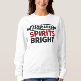 Camiseta Baking Spirits Bright Christmas White Sweatshirt