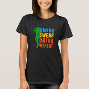 Camiseta Balanço de Golfe Fofo Xingar Bebida Repetir Amor G