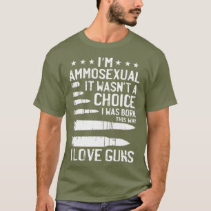 Camiseta Balas Ammosexuais Amam Presentes Legal De Lover Pr