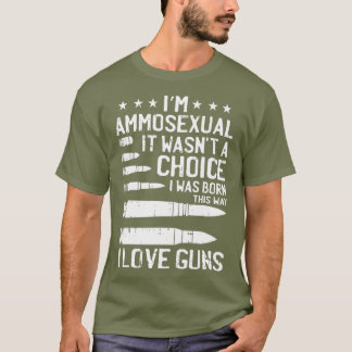 Camiseta Balas Ammosexuais Amam Presentes Legal De Lover Pr