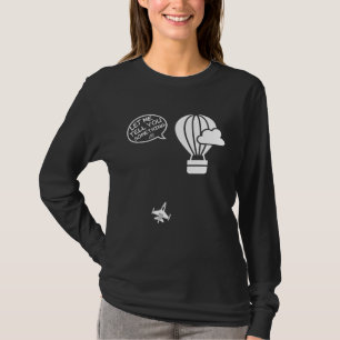 Camiseta Balcão de Jato de Combate Ar Quente Deixe-me dizer