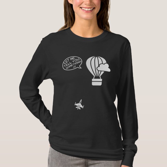 Camiseta Balcão de Jato de Combate Ar Quente Deixe-me dizer (Frente)