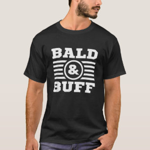 Camiseta Bald Buff Funny Gym No Hair Bald Bodybuilder Fitne