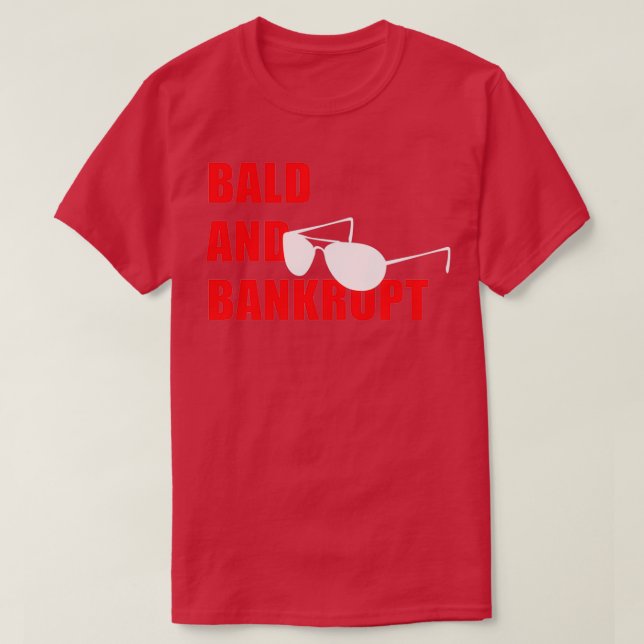 Camiseta Bald e Bankrupt (Frente do Design)