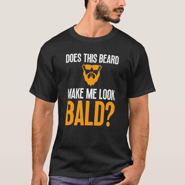 Camiseta Bald Men Beard Man Hair Loss Balding Dad Baldness  (Frente)
