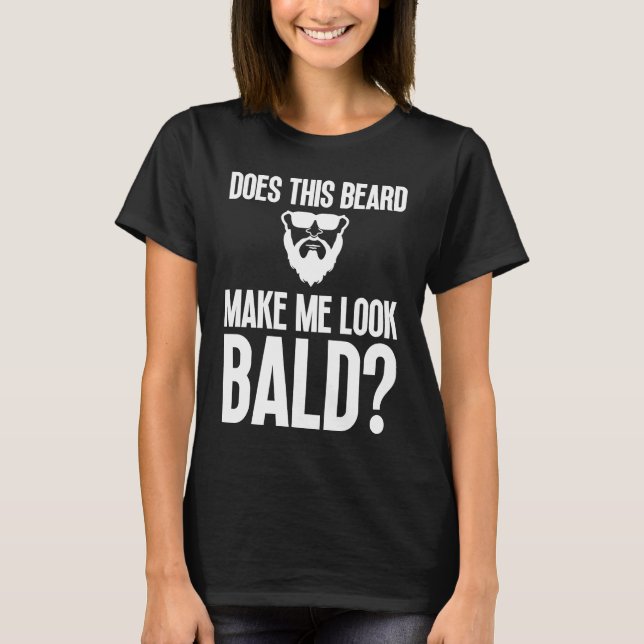 Camiseta Bald Men Beard Man Hair Loss Balding Dad Baldness  (Frente)
