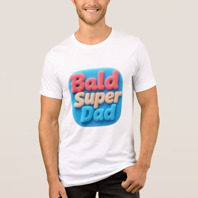 Camiseta Bald Super Dad (Frente)