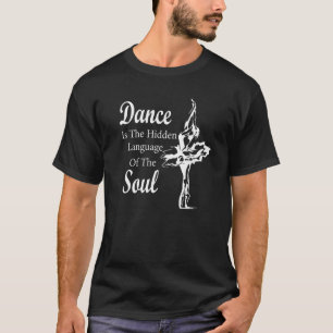 Camiseta Balé Ballerina Dance é a linguagem oculta de t