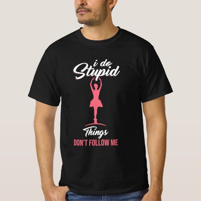 Camiseta Balé Dancer Não Me Siga (Frente)