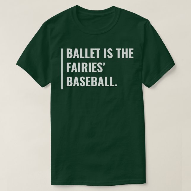 Camiseta Balé é o baseball das fadas (Frente do Design)
