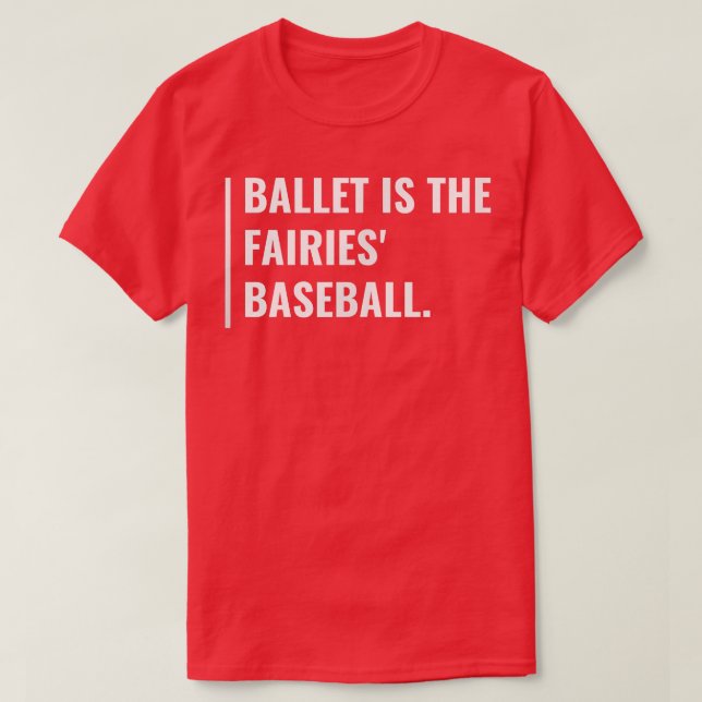 Camiseta Balé é o baseball das fadas (Frente do Design)