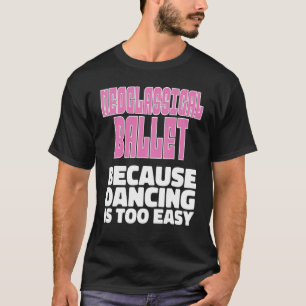 Camiseta Balé Neoclássico de Técnica do Balé