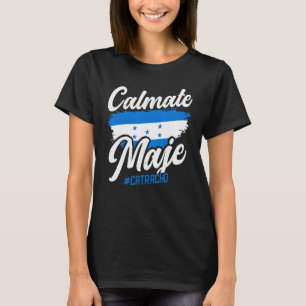 Camiseta Baleada Hondurduran Honduras Flag Catracho Calmate