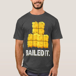 Camiseta Baled It Design made for a farmer 