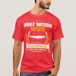 Camiseta Baleia Assistindo Esposa Presente de Natal ou Aniv<br><div class="desc">Baleia assistindo Presente de Natal ou Presente de Aniversário da Esposa. Veja nossa seleção de camisa de baleia para o melhor em peças únicas ou personalizadas feitas à mão de nossos compras de roupas.</div>