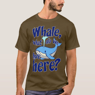 Camiseta Baleia Feita Engraçado Ver O Que Temos Orca Gift