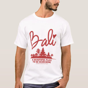 Camiseta Bali um lugar lindo