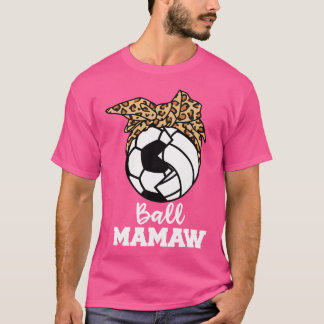 Camiseta Ball Mamaw Funny Soccer Voleibol Mamaw