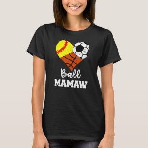Camiseta Ball Mamaw Heart Softball Soccer de Basquete Mamaw