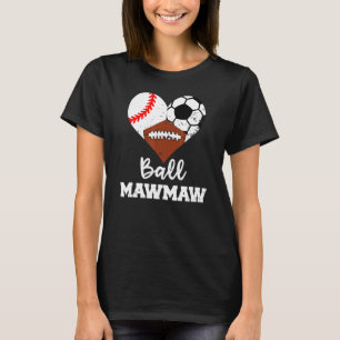 Camiseta Ball Mawmaw Heart Baseball Soccer Mães de Futebol