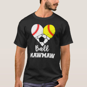 Camiseta Ball Mawmaw Heart Baseball Softball Soccer Maw Mãe