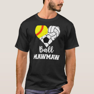 Camiseta Ball Mawmaw Heart Sofball Soccer Maw